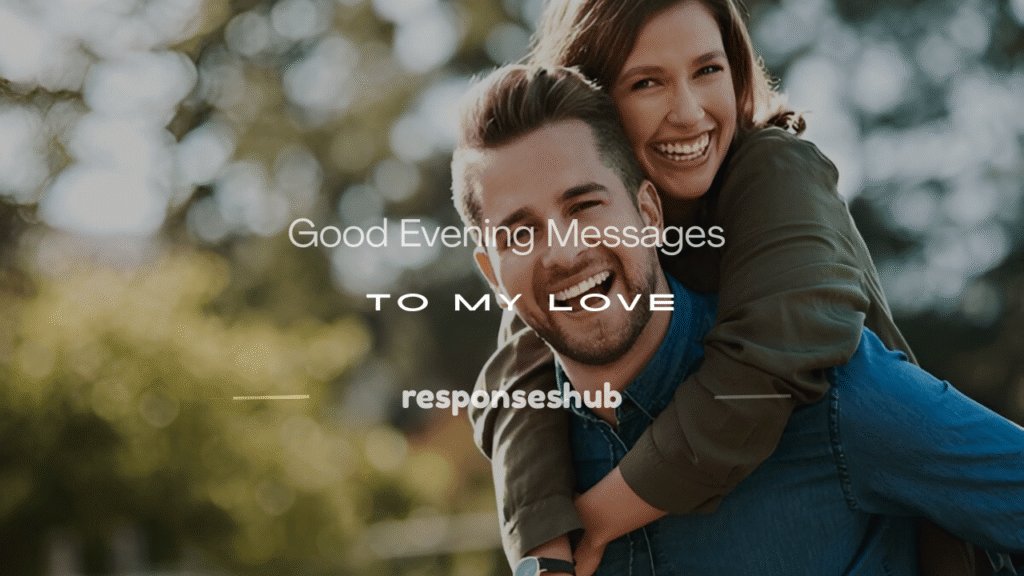 good evening message to my love