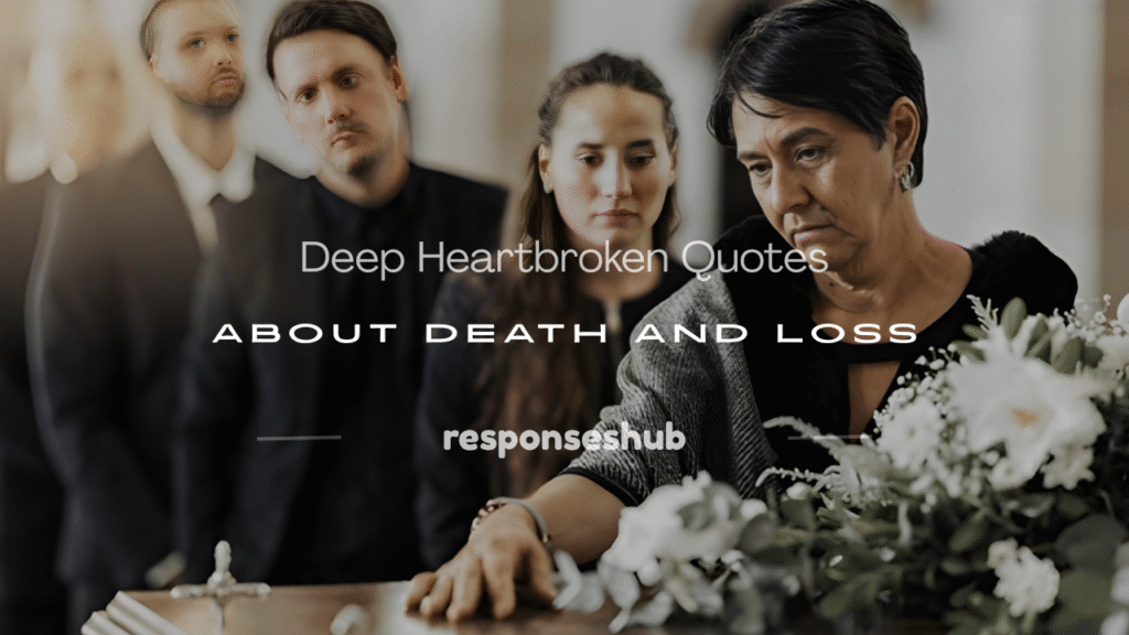 loss heartbroken sad death quotes