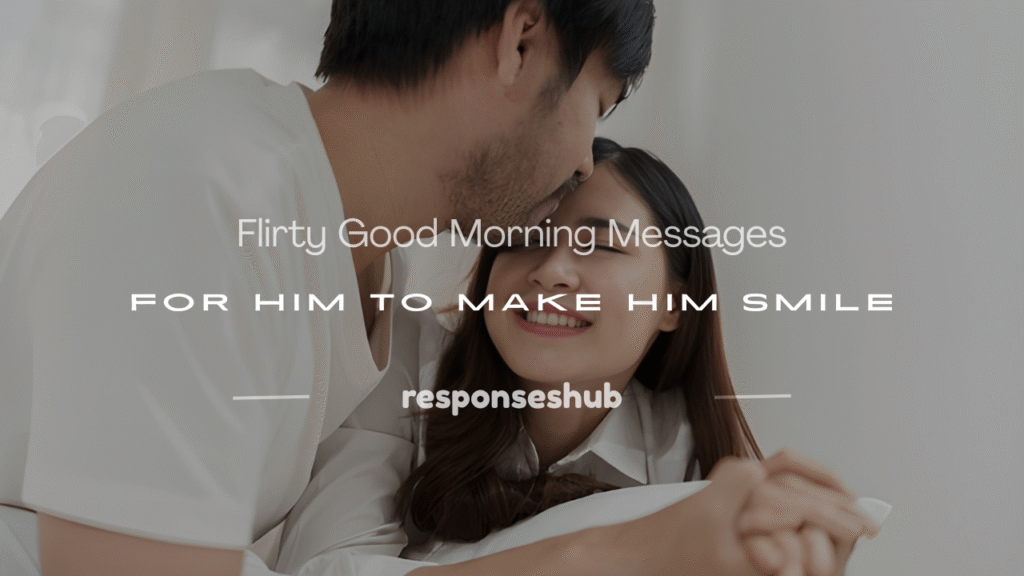 flirty good morning sex messages for him