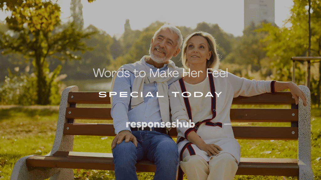 words to make her feel special