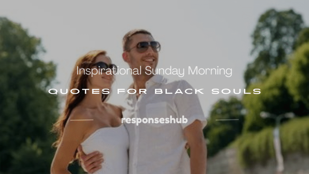 african american sunday morning quotes