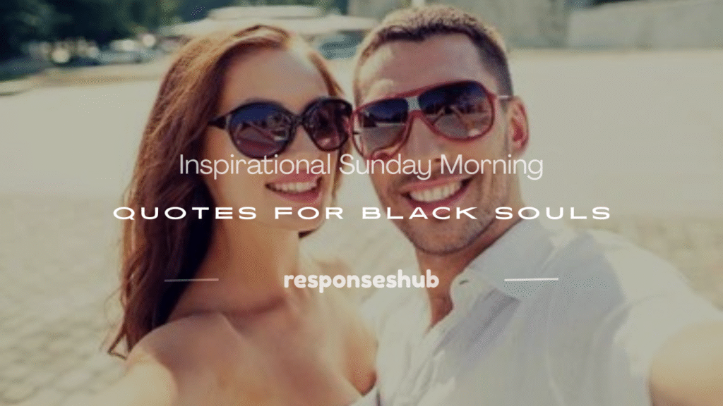 african american sunday morning quotes