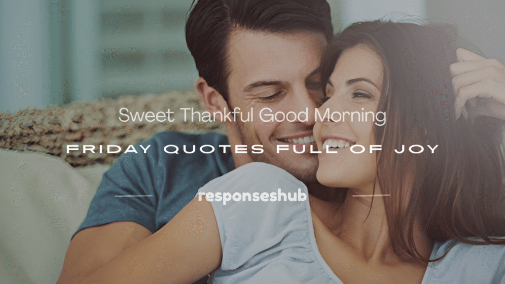 thankful good morning friday quotes