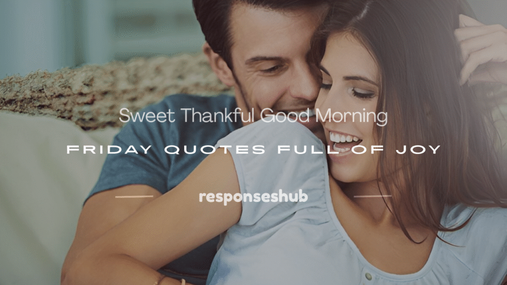 thankful good morning friday quotes