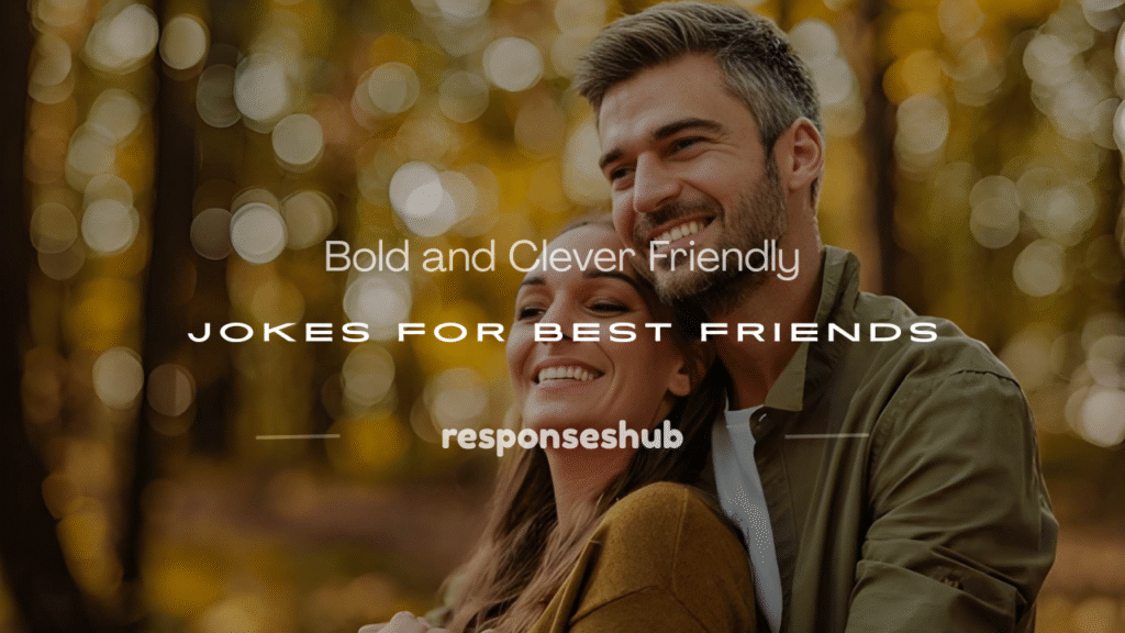 mean jokes to tell your best friend