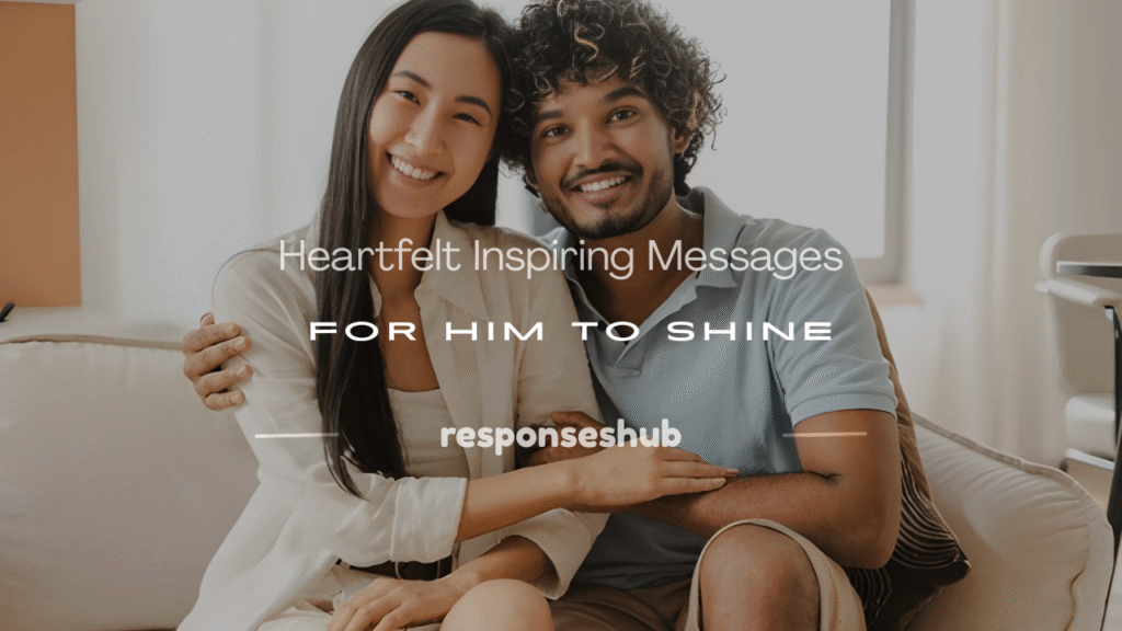 inspiring text messages for him