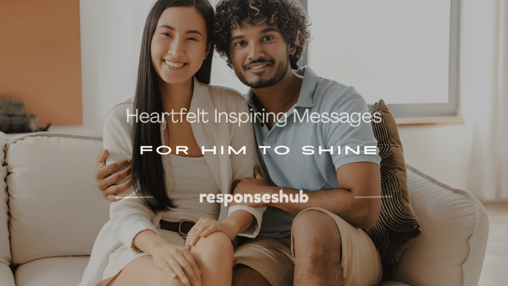 inspiring text messages for him