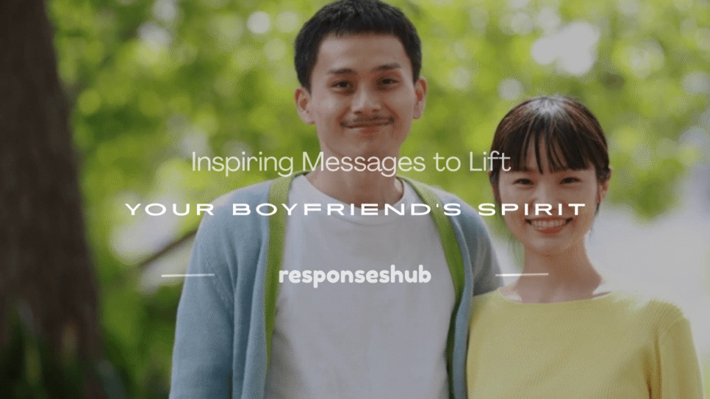 inspiring messages for boyfriend