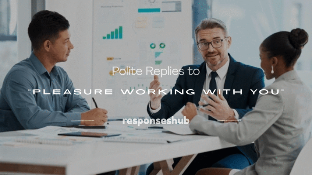 it was a pleasure working with you