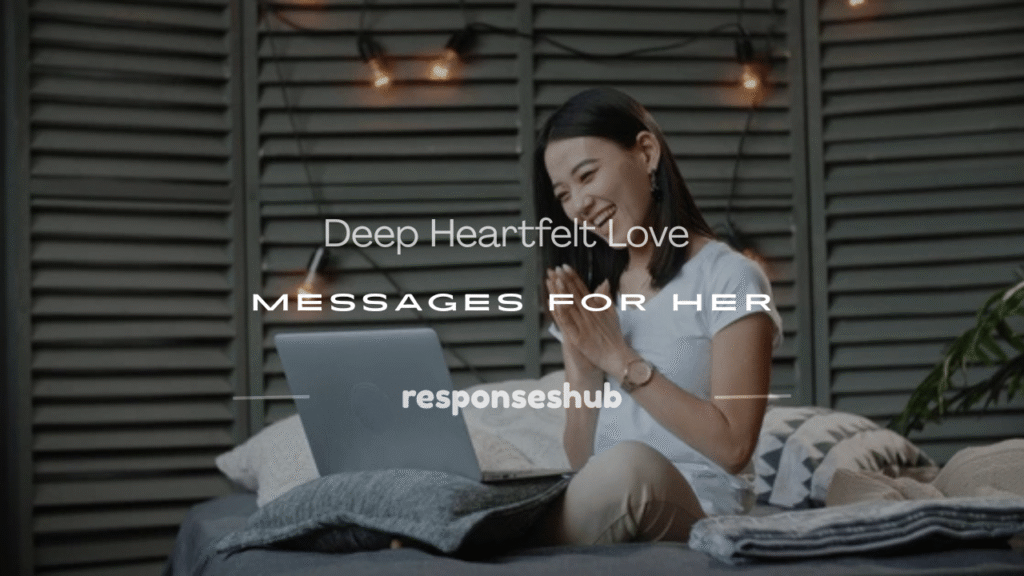 deep heartfelt love messages for her