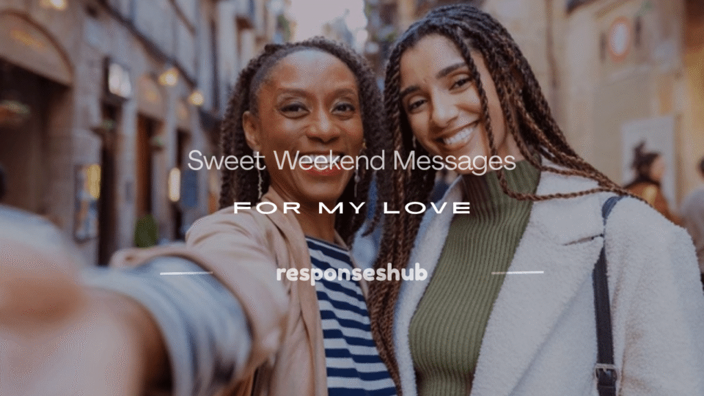 weekend messages for my love