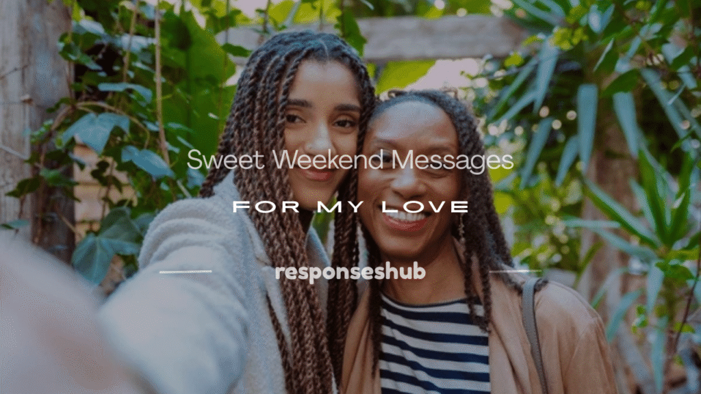 weekend messages for my love