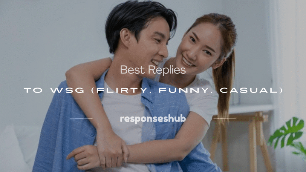 how do you respond to wsg