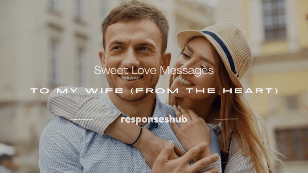 sweet love messages to my wife