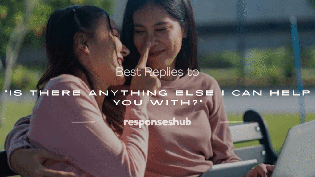 is there anything else i can help you with