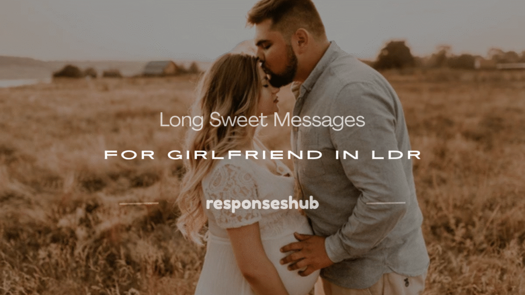 long sweet messages for girlfriend ldr