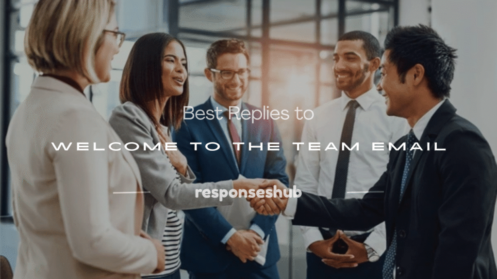 how to reply to welcome to the team email