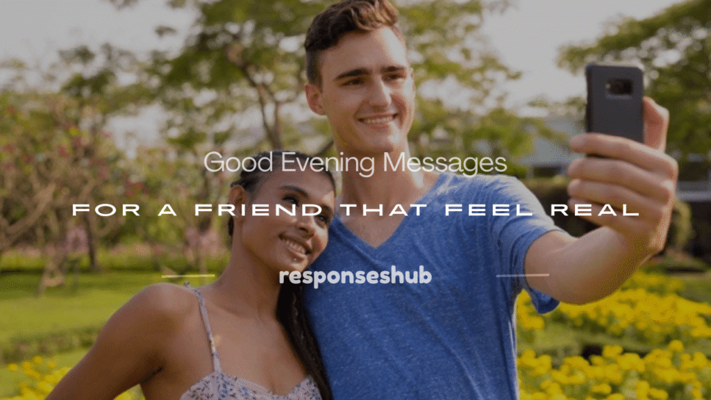 good evening messages for friend