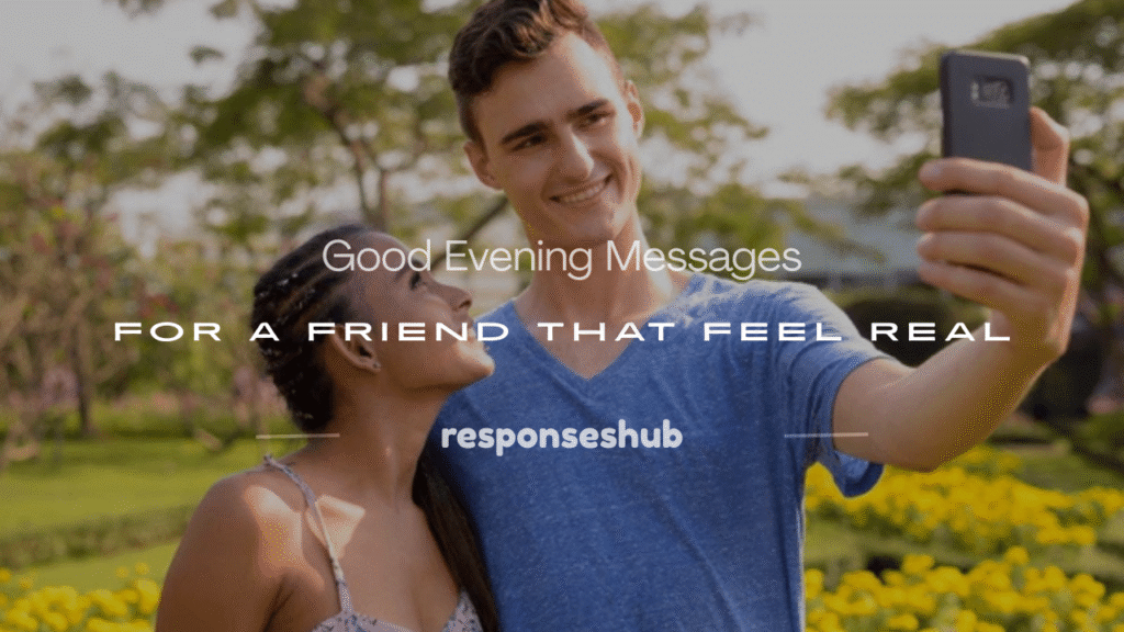 good evening messages for friend