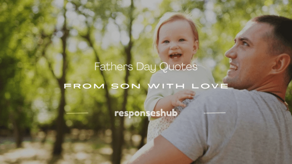 fathers day quotes from son