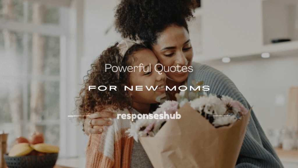 quotes for new moms