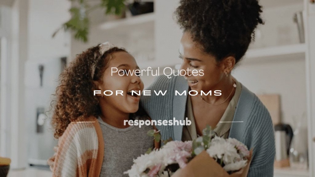 quotes for new moms