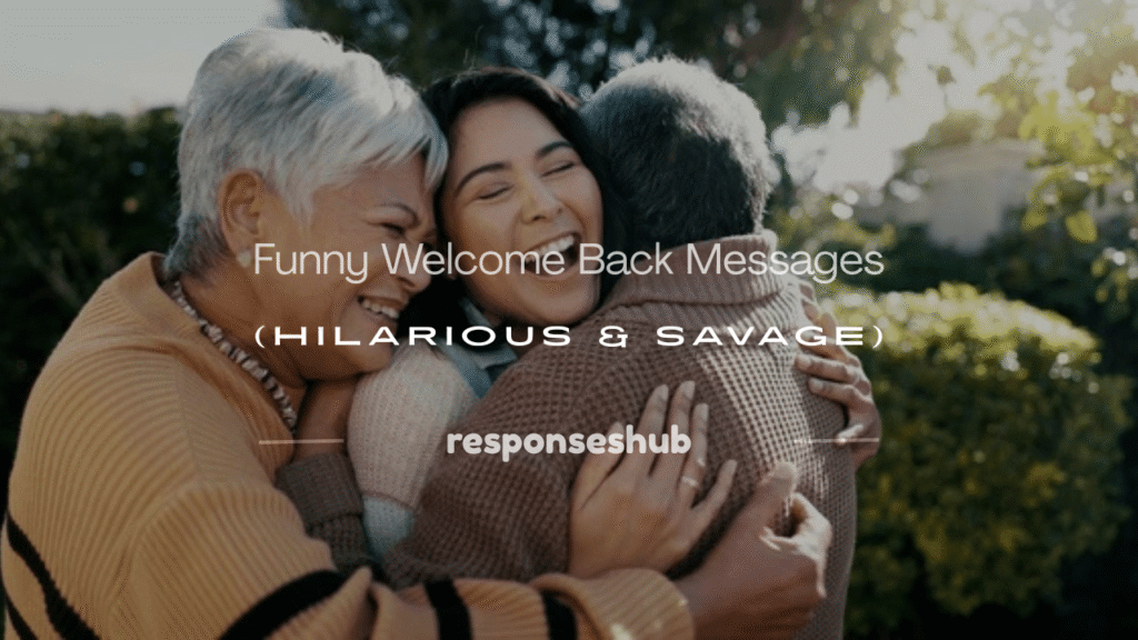 funny welcome back messages