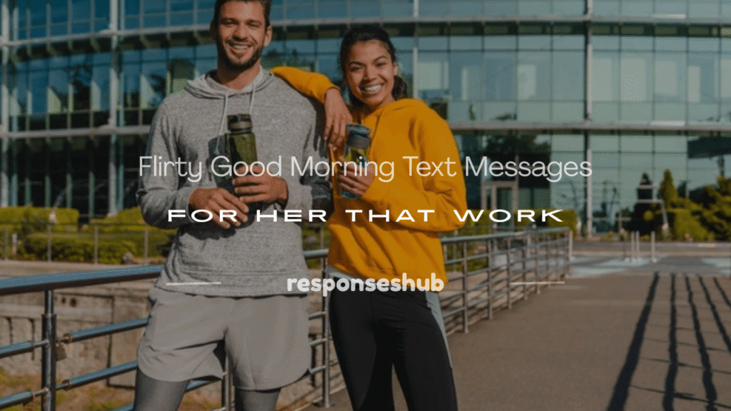 flirty good morning text messages for her