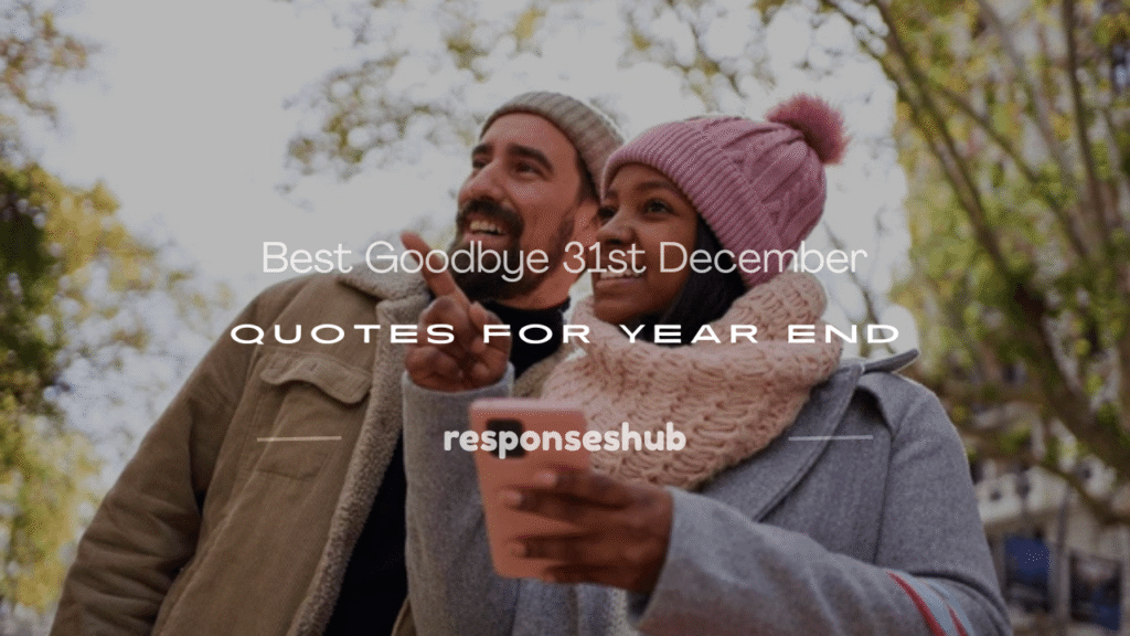 goodbye 31st december quotes