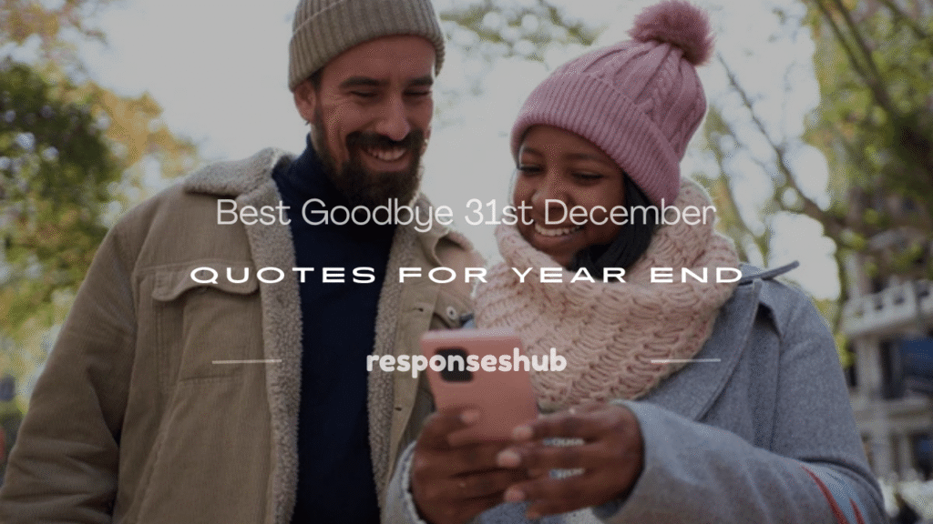 goodbye 31st december quotes