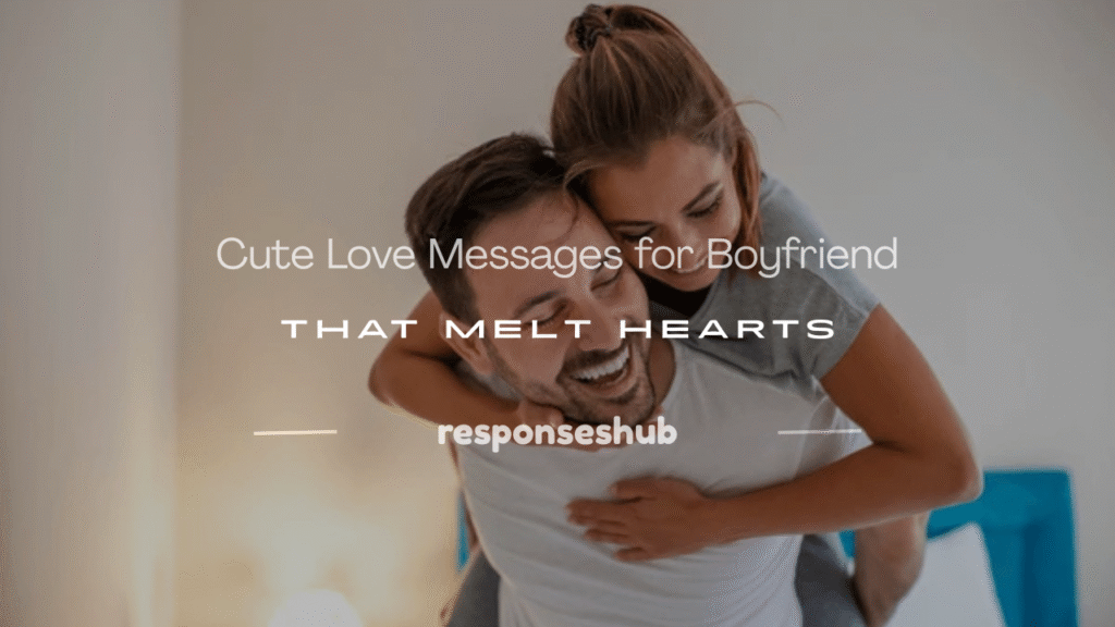 cute love messages for boyfriend